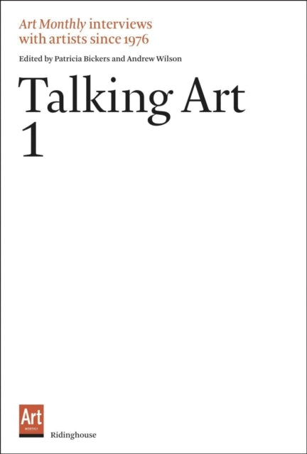 Talking Art: Interviews with Artists Since 1976. Volume 1