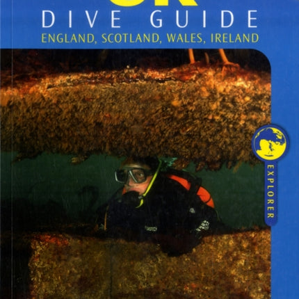 UK Dive Guide: Diving Guide to England, Ireland, Scotland and Wales