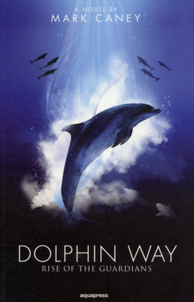 Dolphin Way: Rise of the Guardians