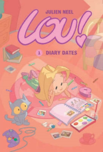 Lou!: Diary Dates: v. 1