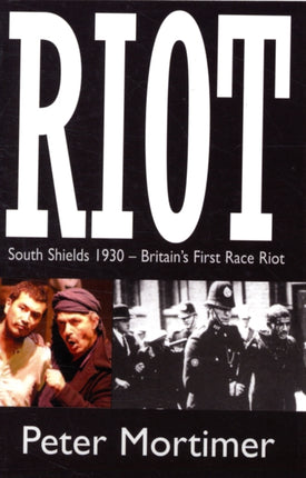 RIOT: South Shields 1930 - Britain's First Race Riot