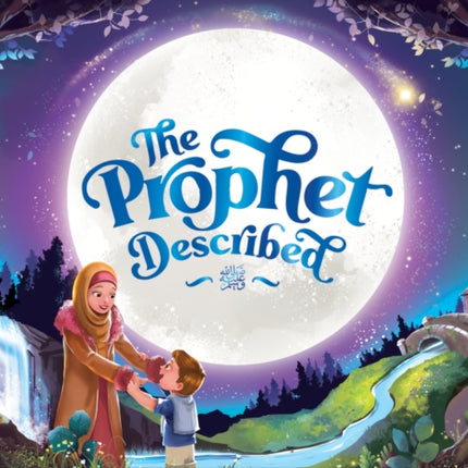 The Prophet Described (2nd edition)