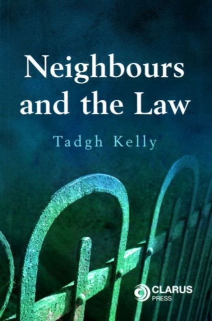 Neighbours and the Law