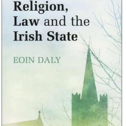 Religion, Law and the Irish State