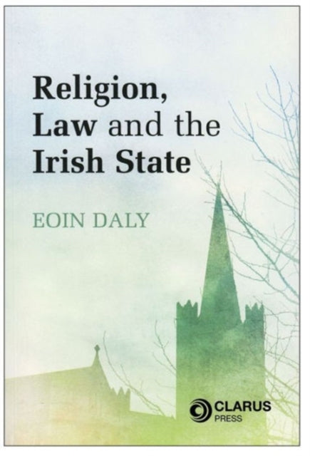 Religion, Law and the Irish State