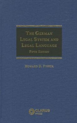 The German Legal System and Legal Language