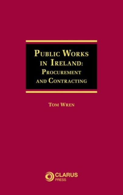 Public Works in Ireland: Procurement and Contracting