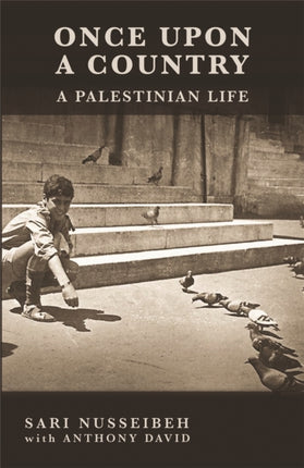 Once Upon a Country: A PALESTINIAN LIFE
