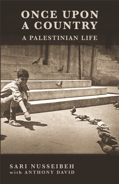 Once Upon a Country: A PALESTINIAN LIFE