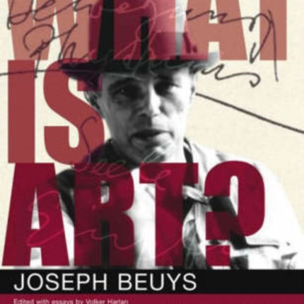 What is Art?: Conversation with Joseph Beuys