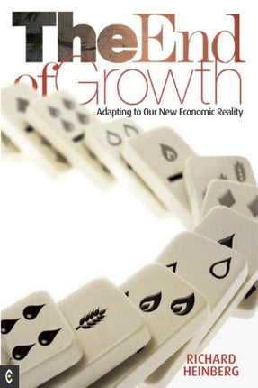 The End of Growth: Adapting to Our New Economic