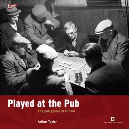 Played at the Pub: The pub games of Britain