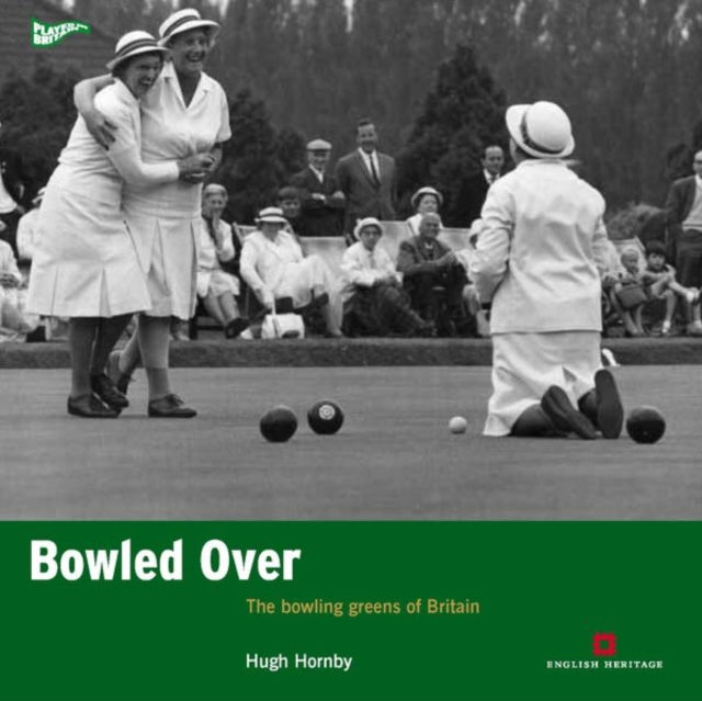 Bowled Over: The bowling greens of Britain