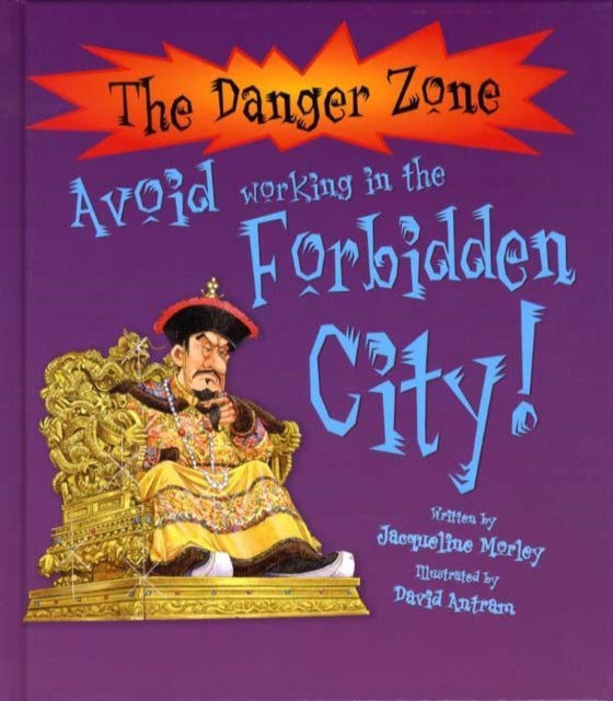 Avoid Working in the Forbidden City Danger Zone