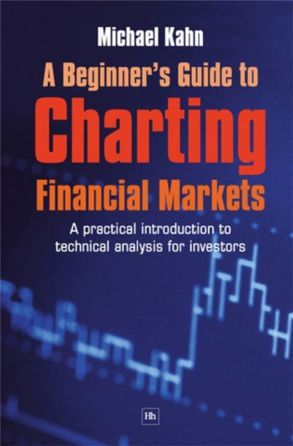 A Beginners Guide to Charting Financial Markets