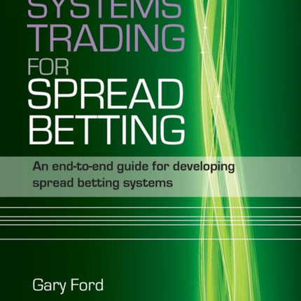 Systems Trading for Spread Betting