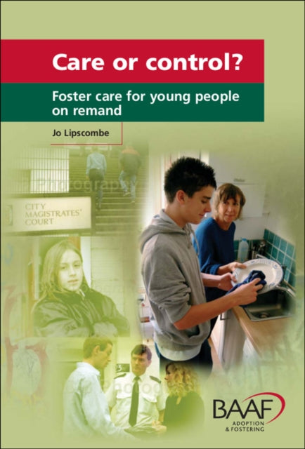 Care or Control?: Foster Care for Young People on Remand