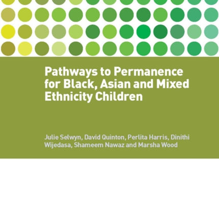 Pathways to Permanence for Black, Asian and Mixed Ethnicity Children