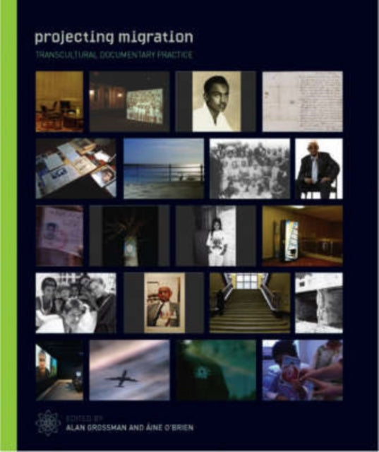 Projecting Migration  Transcultural Documentary Practice