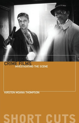 Crime Films – Investigating the Scene