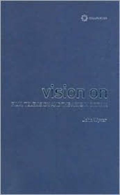 Vision On – Film, Television, and the Arts in Britain