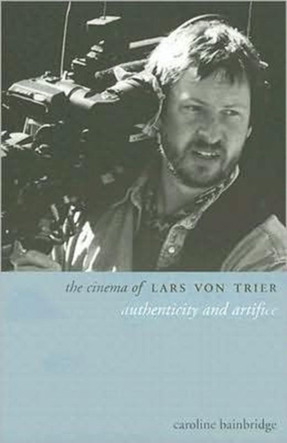 The Cinema of Lars von Trier