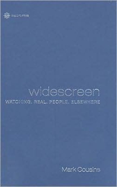 Widescreen – Watching Real People Elsewhere