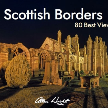 Scottish Borders 80 Best Views