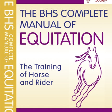 BHS Complete Manual of Equitation