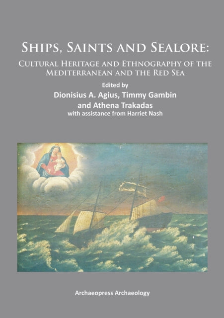 Ships, Saints and Sealore: Cultural Heritage and