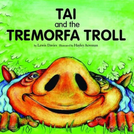 Tai and the Tremorfa Troll