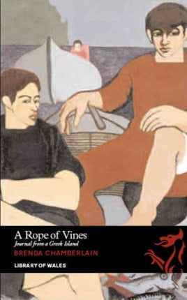 A Rope of Vines: Journal from a Greek Island