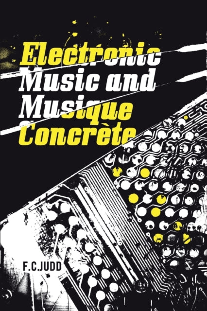 Electronic Music and Musique Concrete