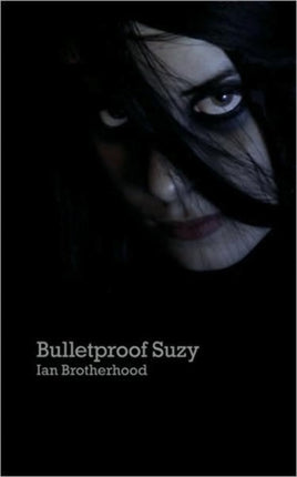 Bulletproof Suzy