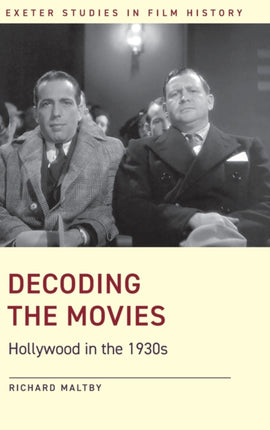 Decoding the Movies: Hollywood in the 1930s