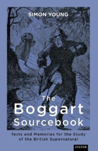 The Boggart Sourcebook: Texts and Memories for