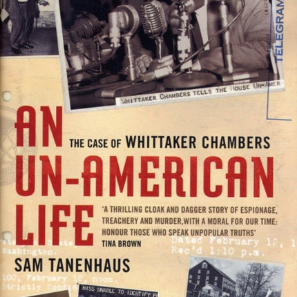 Unamerican Life An the Case of Whittaker Chambers