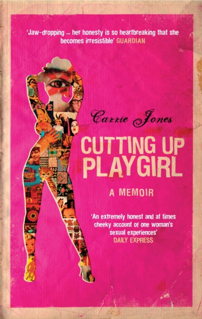 Cutting Up Playgirl: a Memoir