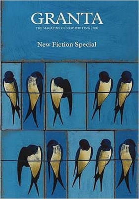 Granta 106: Fiction Special