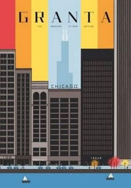 Granta 108: Chicago