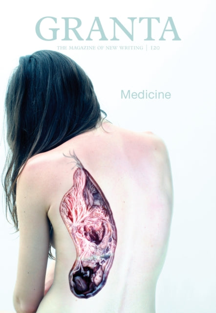 Granta 120: Medicine