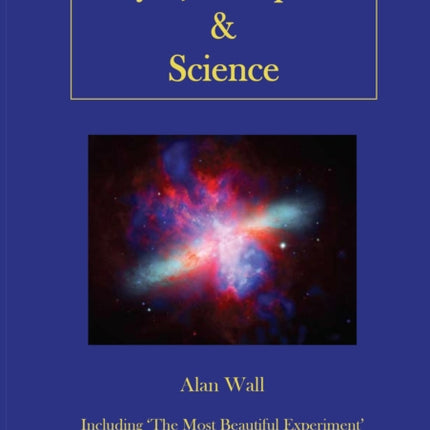 Myth, Metaphor and Science: Including  The Most