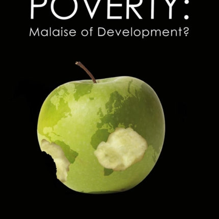 Poverty: Malaise of Development