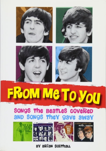 From Me to You: Songs the Beatles Covered and Songs They Gave Away