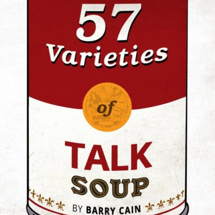 57 Varieties Of Talk Soup