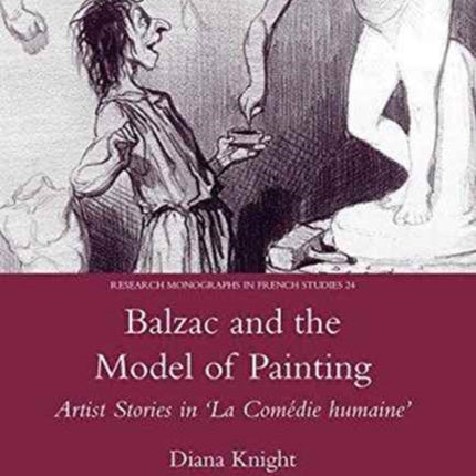 Balzac and the Model of Painting: Artist Stories in La Comedie Humaine