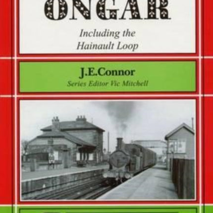 Branch Line to Ongar: Including the Hainault Loop