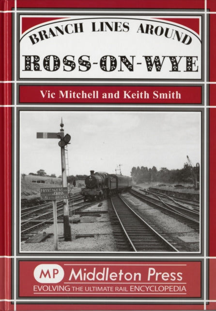 Branch Lines Around RossonWye