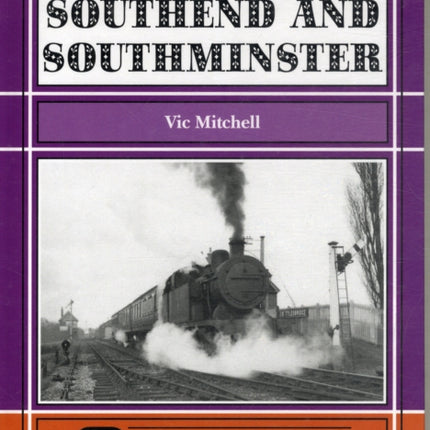 Branch Lines to Southend and Southminster