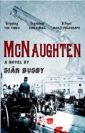 McNaughten: An Historical Novel